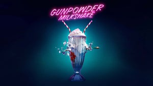 Gunpowder Milkshake on & flix SD - future program
