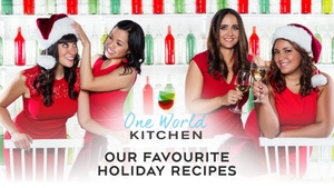 One World Kitchen: Our Favorite Holiday Recipes on Gusto TV - past program