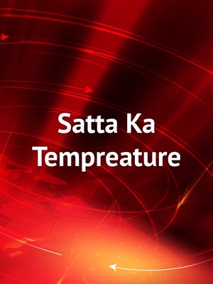 Satta Ka Tempreature on Network 10 - past program