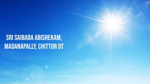 Sri Saibaba Abishekam, Madanapally, Chittor DT on ETV Life - past program