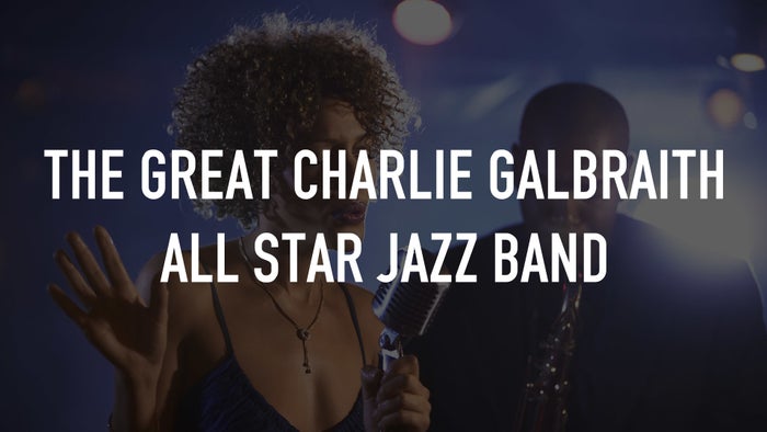 The Great Charlie Galbraith All Star Jazz Band on JioTV