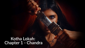 Kotha Lokah: Chapter 1 - Chandra on Sony MAX2 - past program