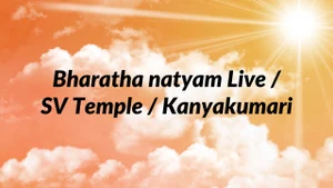 Bharatha Natyam Live / SV Temple / Kanyakumari on Sri Venkateshwar Bhakti