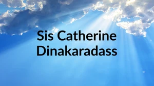 Sis Catherine Dinakaradass on Nambikkai - past program