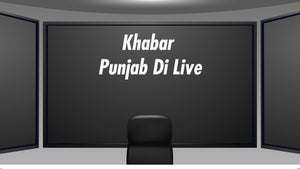Khabar Punjab Di Live on Rozana Spokesman 24x7 - past program