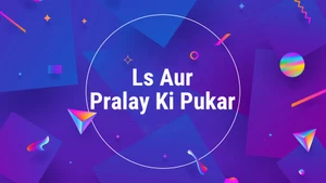 Ls Aur Pralay Ki Pukar on Pogo Hindi - live program