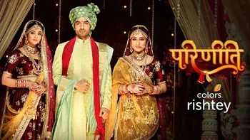 Parineetii on Colors Rishtey