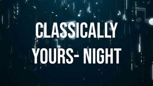 Classically Yours- Night on Insync - past program