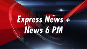 Express News + News 6 PM on HM TV - past program