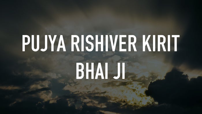 Pujya Rishiver Kirit Bhai ji on JioTV
