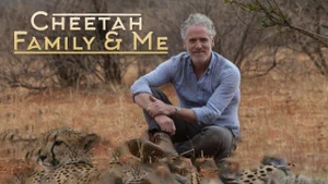 Cheetah Family and Me on Sony BBC Earth SD - past program