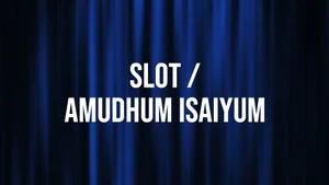 Slot / Amudhum Isaiyum on Moon TV - past program