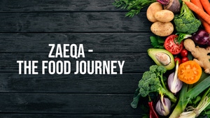 Zaeqa - The Food Journey on 4 TV