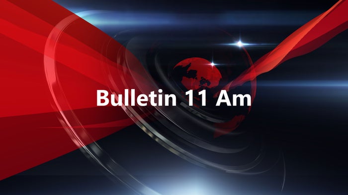 Bulletin 11 Am on JioTV