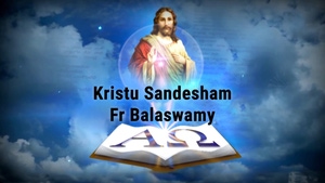 Kristu Sandesham Fr Balaswamy on Divya Vani - past program