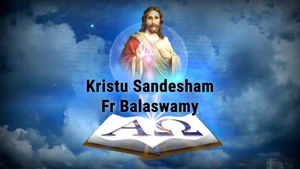 Kristu Sandesham Fr Balaswamy on Divya Vani - past program