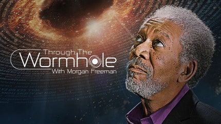 Through the Wormhole with Morgan Freeman on Discovery Science