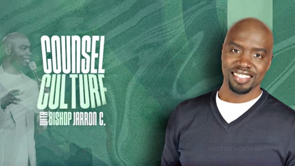 Counsel Culture With Bishop O'Neal on God TV