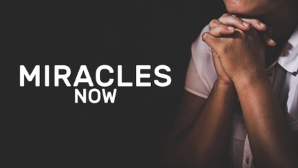 Miracles Now on God TV