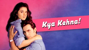 Kya Kehna on Colors Cineplex Bollywood - past program