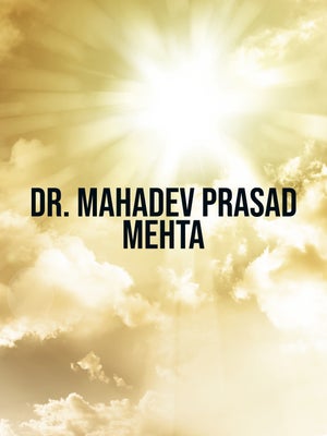 Dr. Mahadev Prasad Mehta on Sadhna Gold - past program