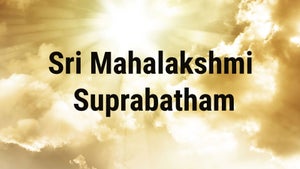 Sri Mahalakshmi Suprabatham on Bhakti TV - past program