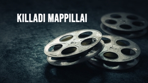 Killadi Mappillai on Vasanth TV - past program
