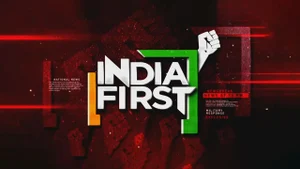 India First on India Today