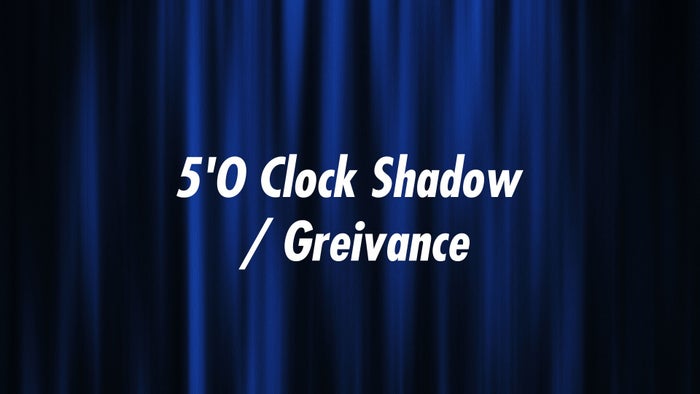 5'O Clock Shadow / Greivance on JioTV