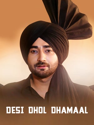 Desi Dhol Dhamaal on Saga Music - past program