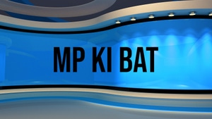 MP Ki Bat on Bansal News - past program