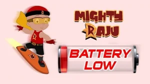 Mighty Raju: Battery Low on Gubbare - past program