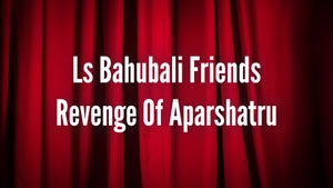 Ls Bahubali Friends Revenge Of Aparshatru on Pogo Hindi - past program