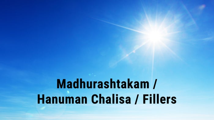 Madhurashtakam / Hanuman Chalisa / Fillers on JioTV