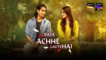 Bade Achhe Lagte Hain on SET HD