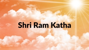 Shri Ram Katha on Bhakti Sagar TV - past program