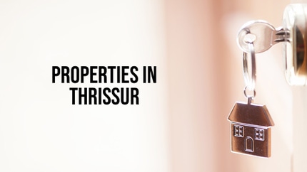 Properties In Thrissur on Propex TV