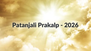 Patanjali Prakalp - 2026 on Sanskar - past program