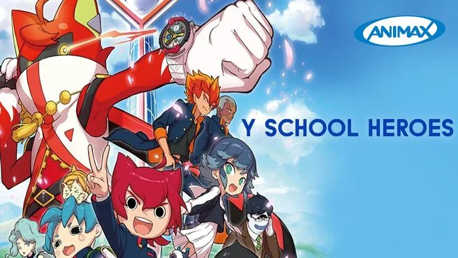 Y School Heroes on Animax