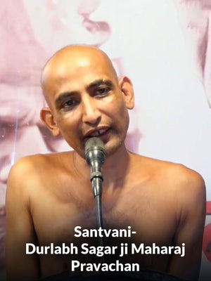 Santvani- Durlabh Sagar ji Maharaj Pravachan on Jinvani TV - past program