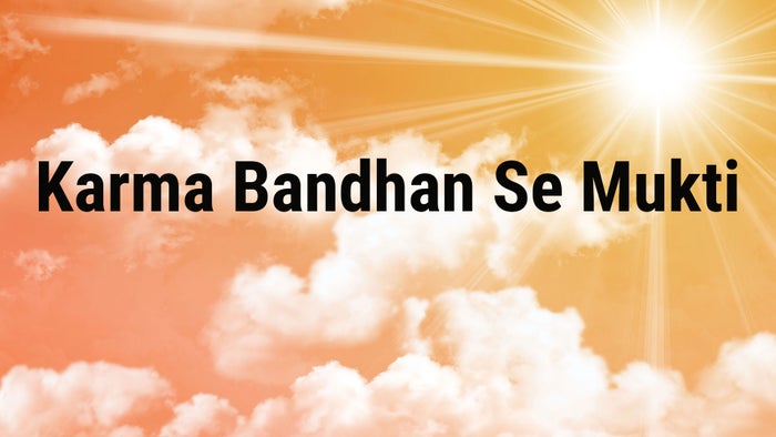 Karma Bandhan Se Mukti on JioTV