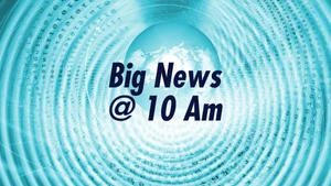 Big News @ 10 Am on Big TV - past program