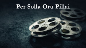 Per Solla Oru Pillai on Raj Digital Plus - past program