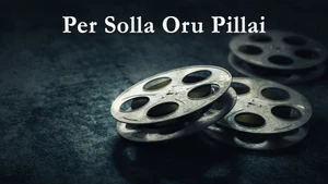 Per Solla Oru Pillai on Raj Digital Plus - past program