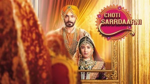 Chhoti Sardarni Episode 635 on Colors HD - past program