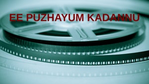 Ee Puzhayum Kadannu on Kairali WE TV - past program