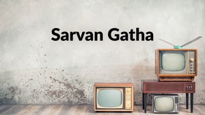 Sarvan Gatha on DD bharati - past program