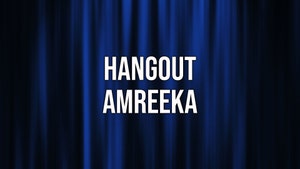 Hangout Amreeka on GOOD TiMES - past program