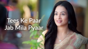 Tees Ke Paar Jab Mila Pyaar on Dangal - future program