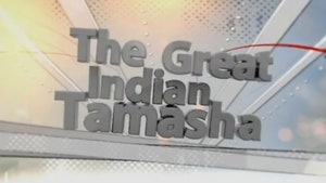 The Great Indian Tamasha on NDTV 24x7 - past program